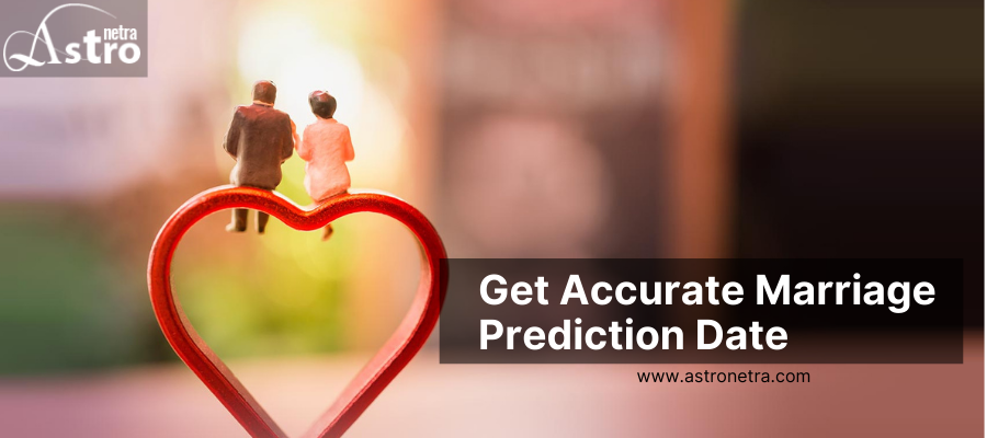 Get Accurate Marriage Prediction Date